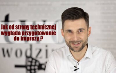 BBS (Blog Bardzo Subiektywny) #12 – Jak od strony technicznej wygląda przygotowanie do imprezy? I DJ wodzirej na wesele